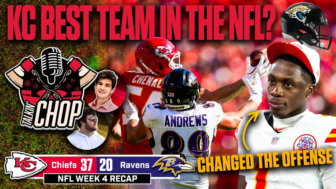 KC EMBARRASSED THE RAVENS ON NATIONAL TV ~ CHIEFS BEST TEAM IN  NFL? JAGS PREVIEW  ~ Talkin' Chop