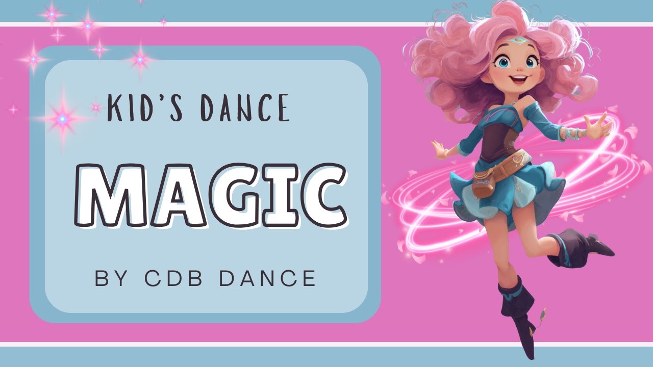 Kid's Dance - Magic