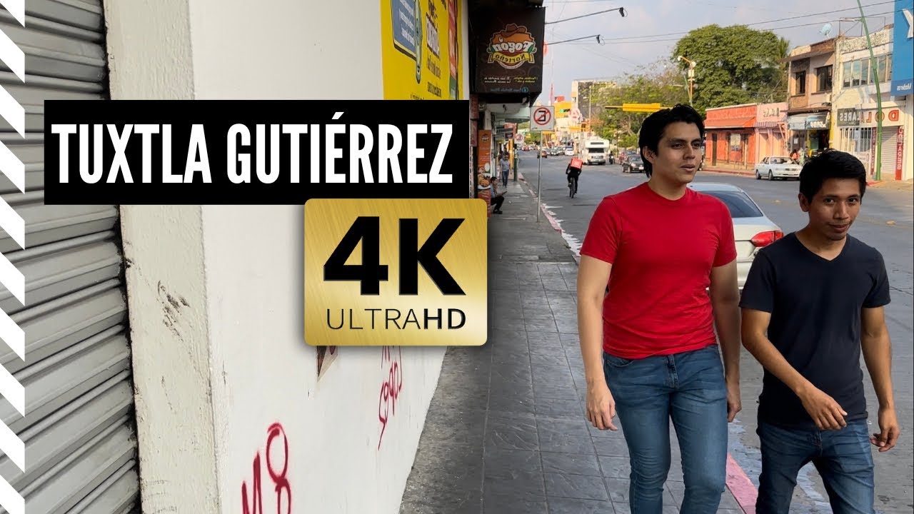 4K Walk Tuxtla Gutierrez, Chiapas, México 🇲🇽