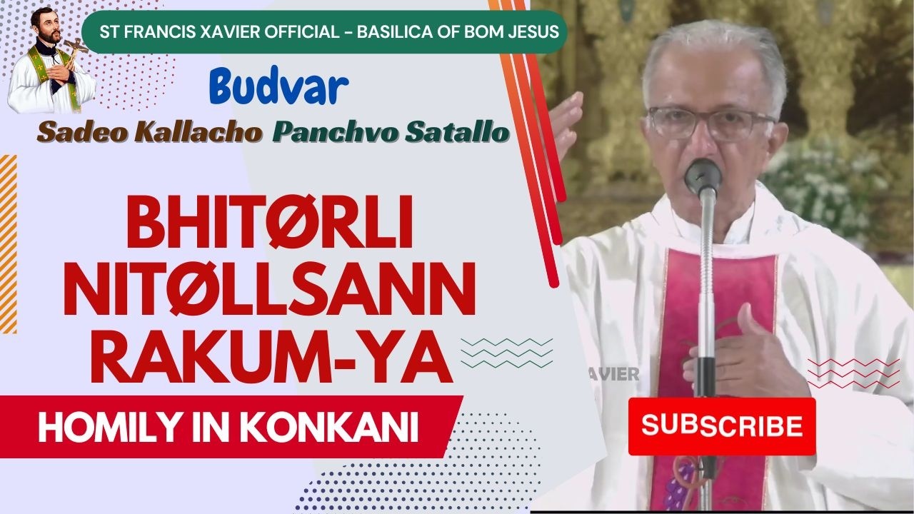 Bhitørli Nitøllsann Rakum-ya 🙏 Konkani Homily - Basilica of Bom Jesus, Old Goa #homilies #wordofgod