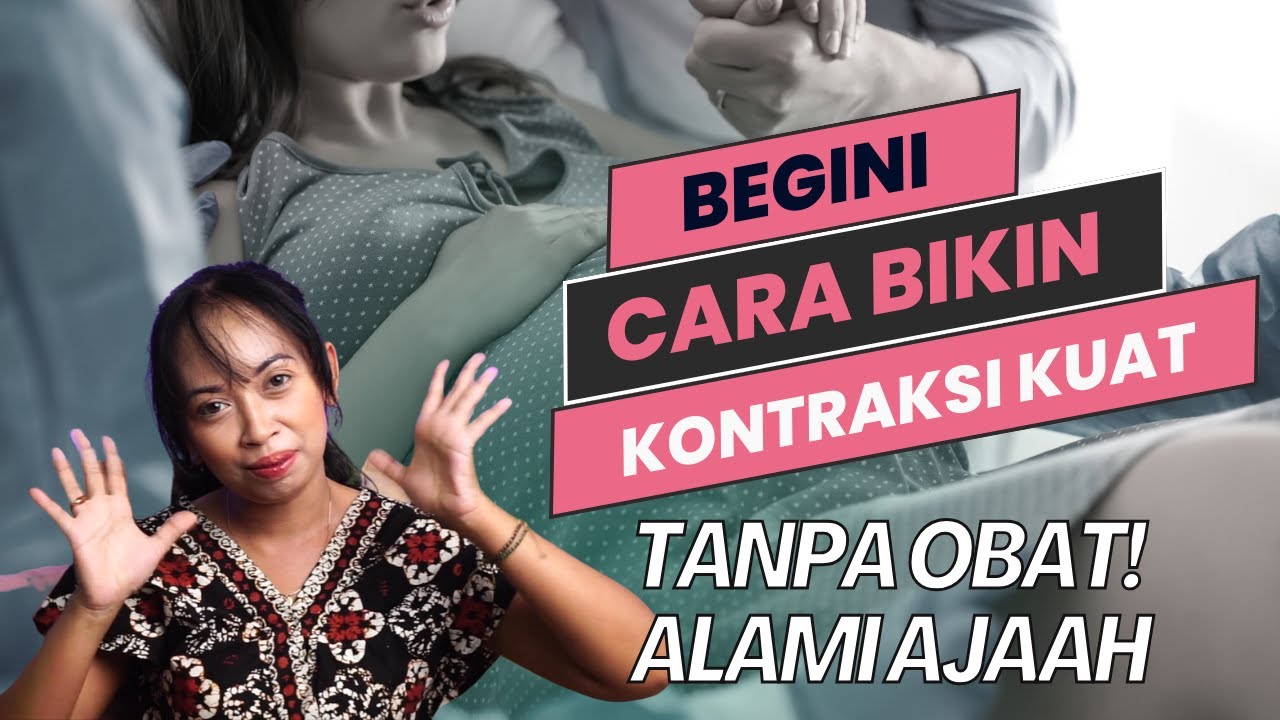 CARA BIKIN KONTRAKSI JADI KUAT
