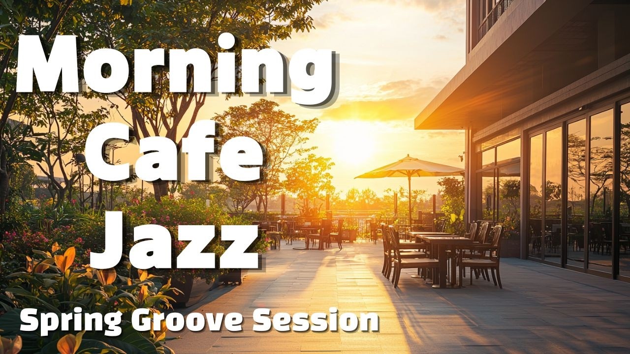🌿 봄날 야외 재즈 | Spring Groove Session | Upbeat Spring Jazz for Cafe & Work
