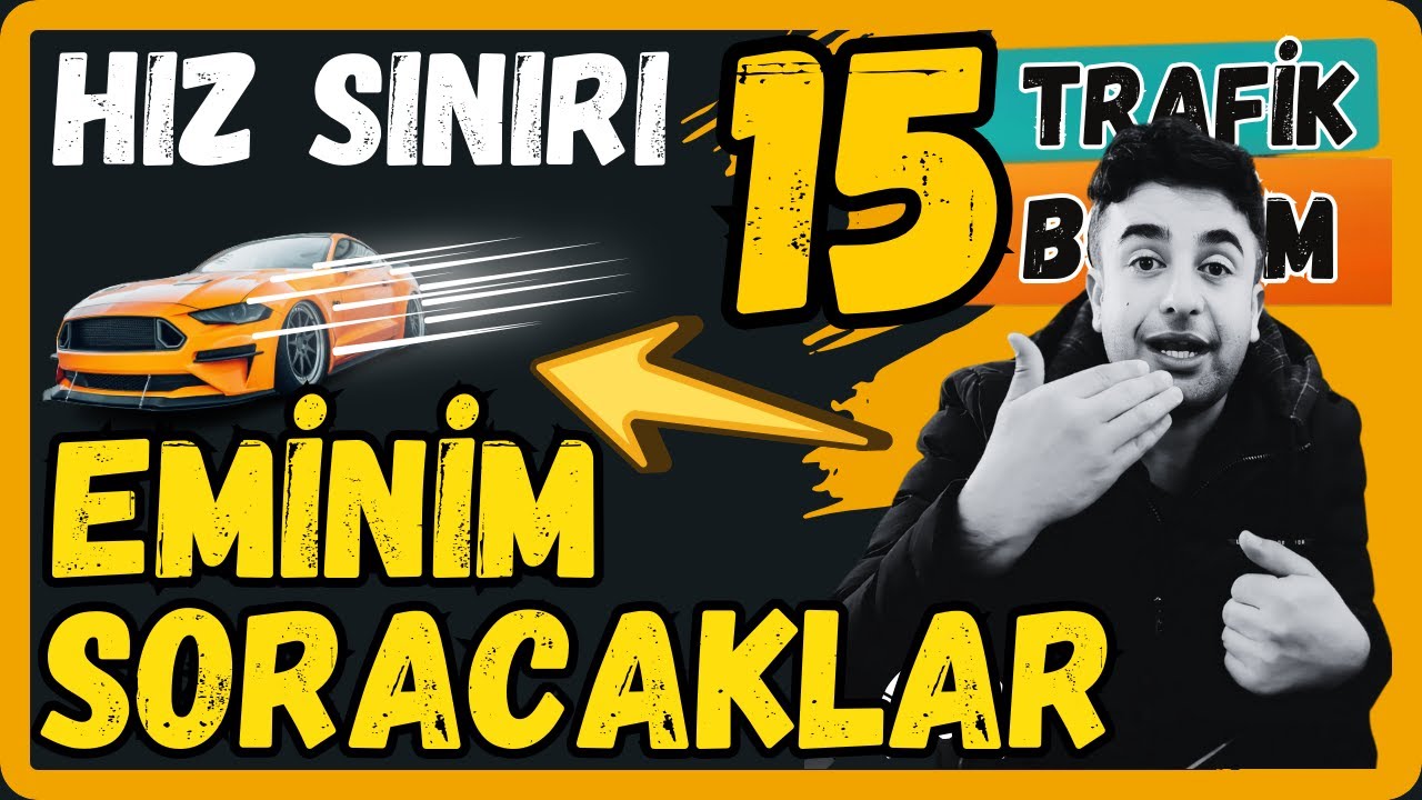 Hız Sınırlarını Biliyor Musunuz? Ehliyet Sınavına Hazırlık