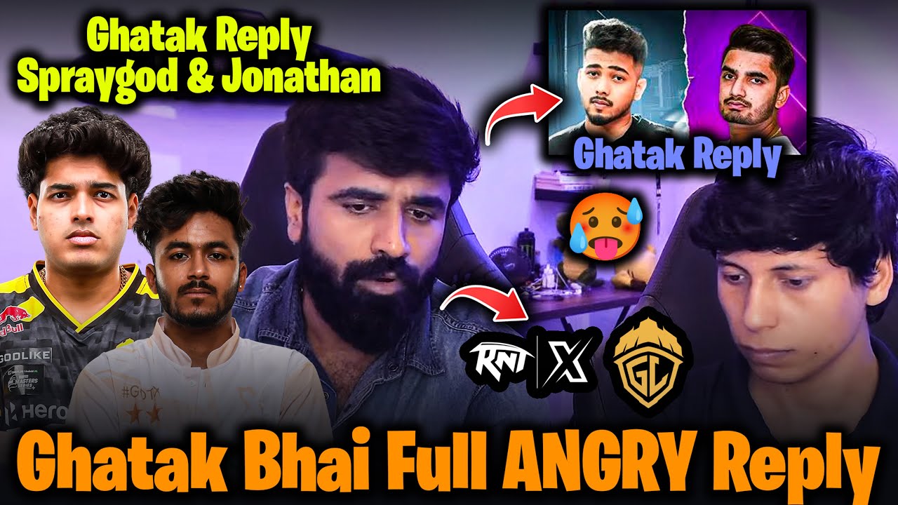 Ghatak ANGRY & Reply Scout Mavi Controversy & RNTX GodLike Lineup ft. Jonathan Spraygod💀