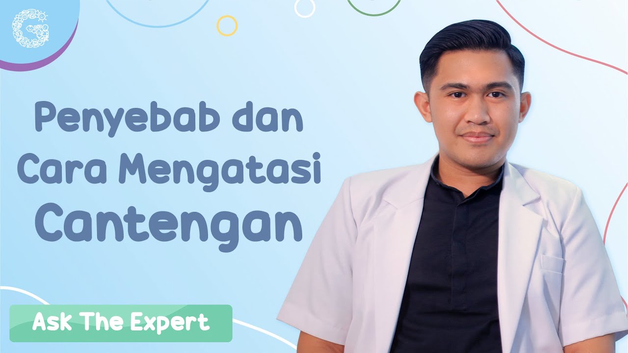Penyebab dan Tips Mengatasi Cantengan dengan Aman! - dr. Daniel Bramantyo