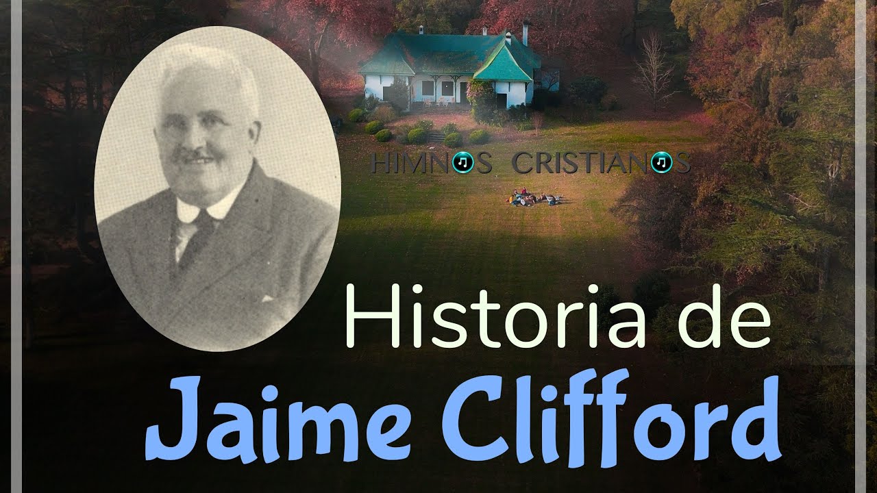 Historia de Jaime Clifford