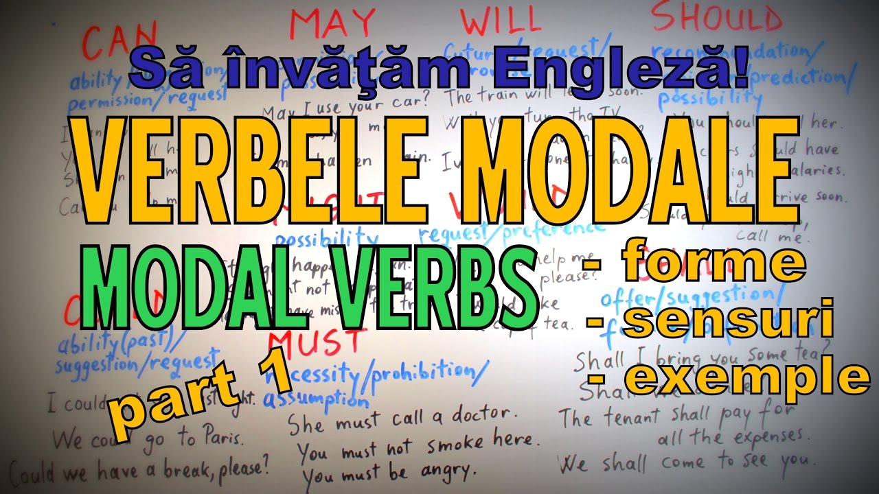 Sa invatam engleza - VERBE MODALE / MODAL VERBS (p1) - Let's Learn #English  #Engleza #verb