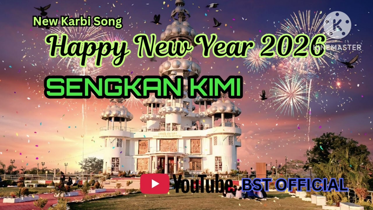 Sengkan Kimi 2026|Happy New year 2026|New year celebration song| Karbi New Song