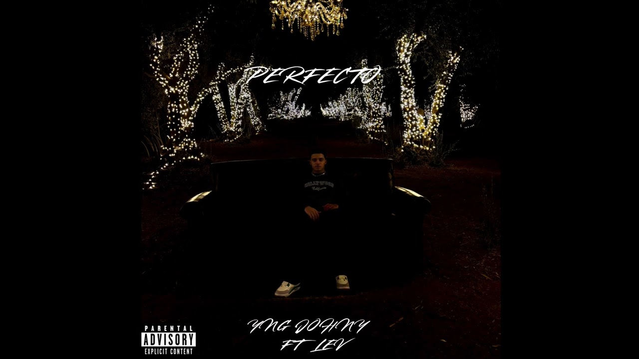 YNG JOHNY ft. LEV- PERFECTO (Official Audio)