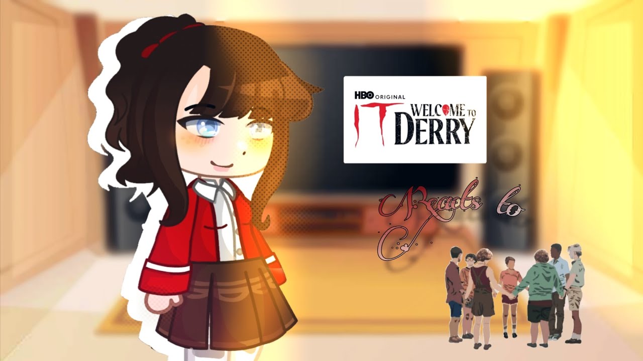 •°☆Past IT welcome to Derry react to The loser's club! // 1/2 // WIP 1 //(Repost for quality)//☆°•