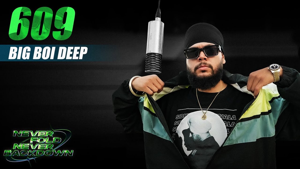 609 FREESTYLE | BIG BOI DEEP | NEVER FOLD, NEVER BACKDOWN