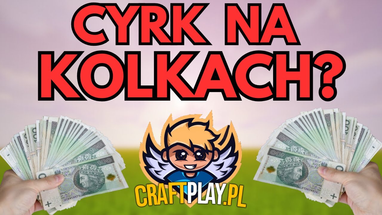 Ten SERWER Minecraft to ISTNY CYRK (Craftplay.pl)