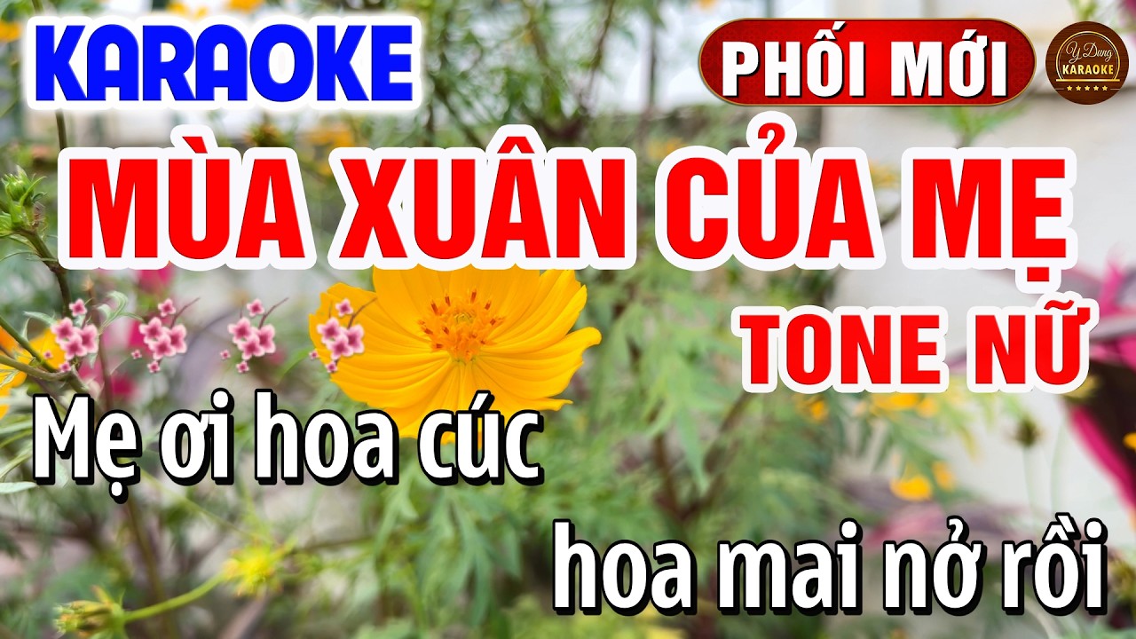 Mùa Xuân Của Mẹ Karaoke Tone Nữ  Dễ Hát Nhạc Tết 2026 | Y Dung Karaoke