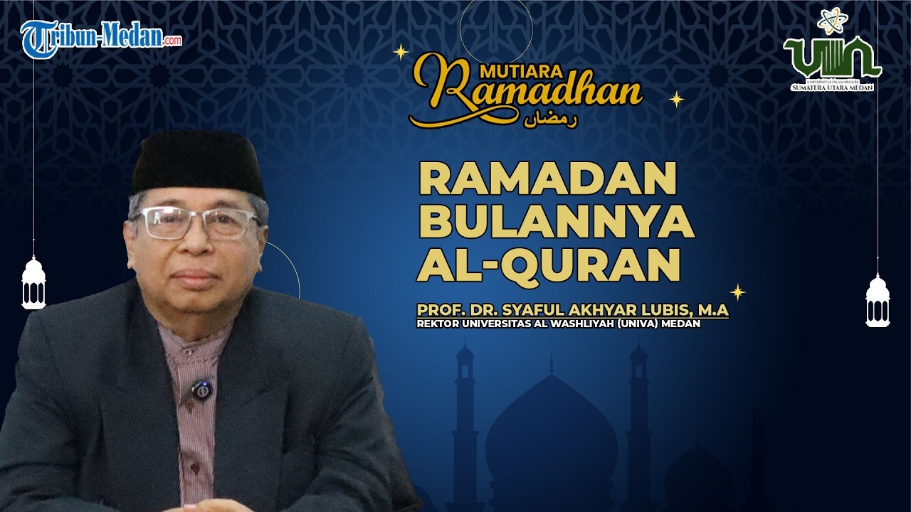 Ramadan Bulannya Al Quran | MUTIARA RAMADAN