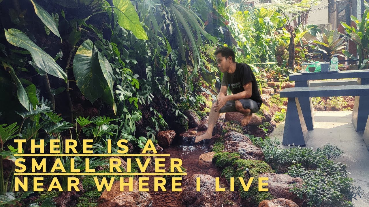 SUNGAI BUATAN DIHALAMAN RUMAH