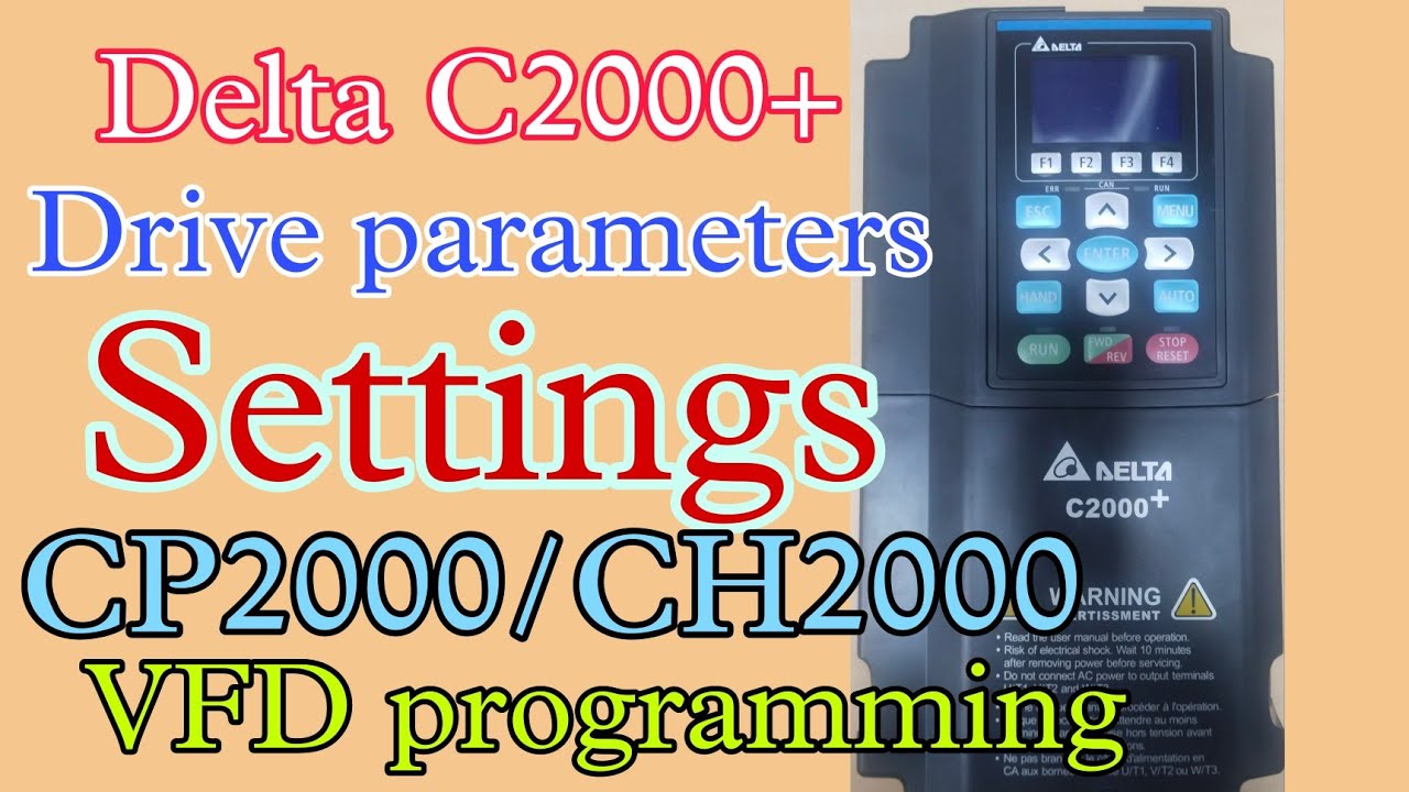 #Delta VFD C2000+/CP2000/CH2000 parameters settings//control wiring//delta VFD basic parameters