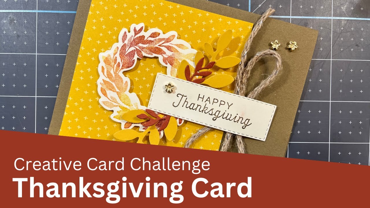 Card Challenge Thanksgiving Card inking technique