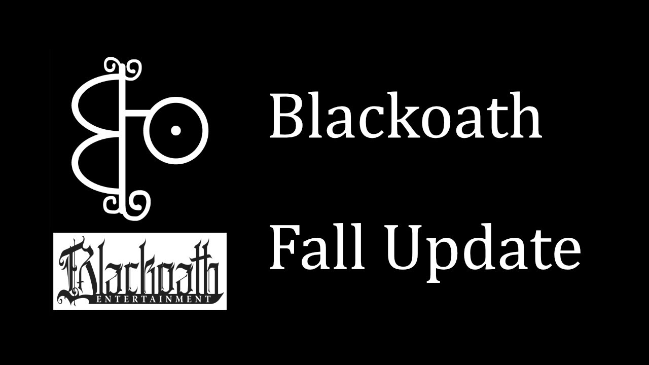 Blackoath Fall Update!