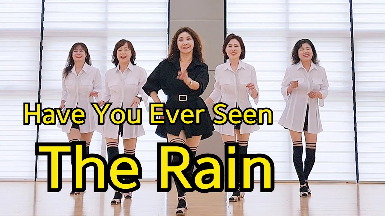 Have You Ever Seen The Rain Line Dance |Oldpopsong |쉬운중급라인댄스