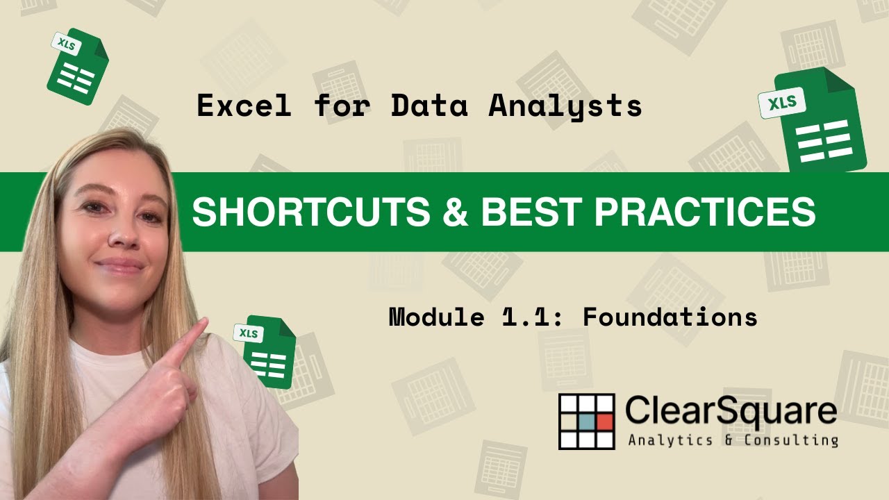 Excel for Data Analysts | Module 1.1: Shortcuts and Best Practices