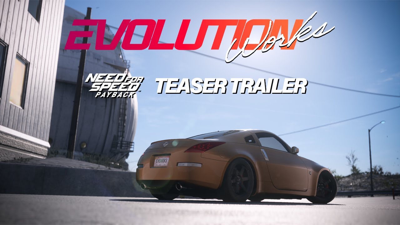 Evolution Works - NFS Payback | Teaser Trailer
