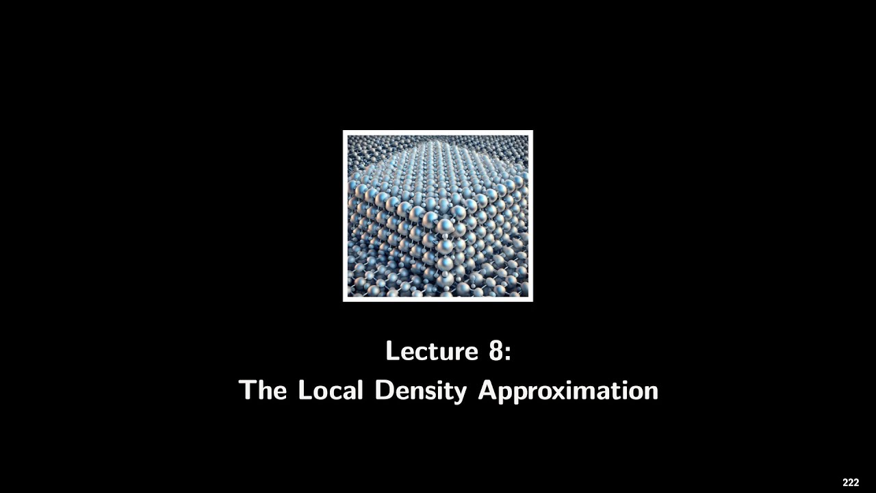 DFT (Lecture 8): The Local Density Approximation (LDA)