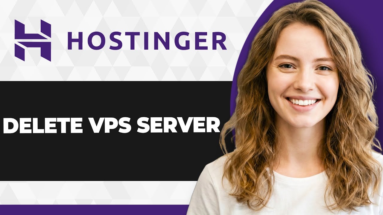 How to Delete Hostinger VPS (Full 2026 Guide)