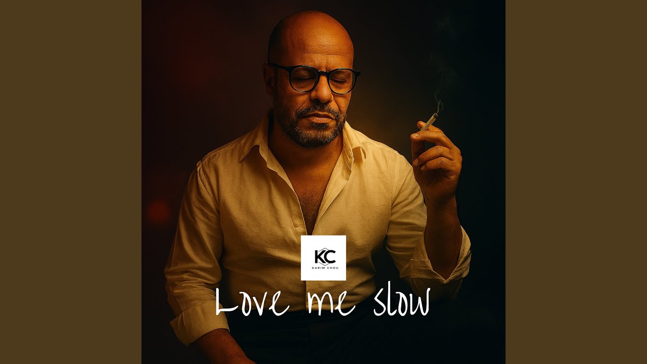 Love me slow
