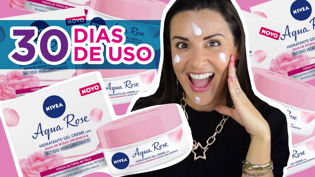 Creme Nivea AQUA ROSE | 30 DIAS DE USO