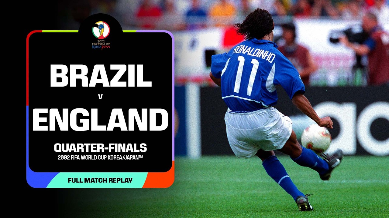 FULL MATCH: Brazil v England | 2002 FIFA World Cup