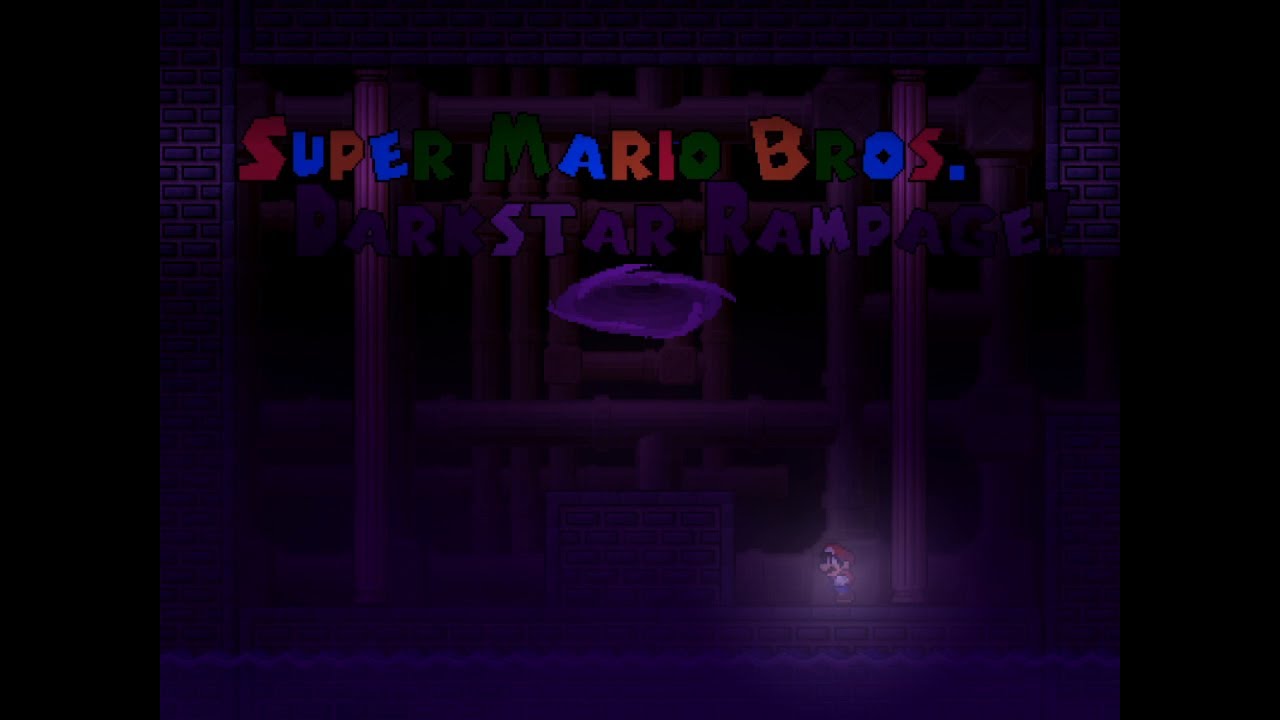 WHO PUT DARK IN MY STAR - Super Mario Bros. Darkstar Rampage DEMO