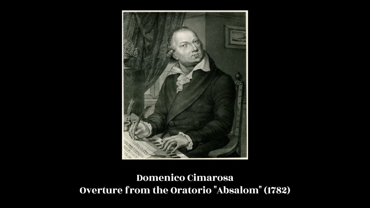 Domenico Cimarosa - Overture from the Oratorio 