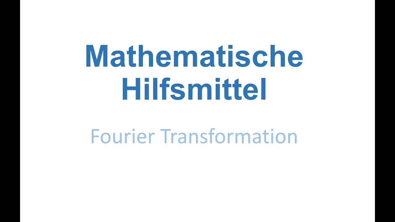 Fourier Transformation