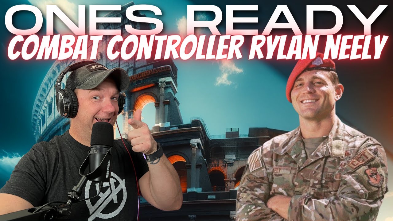 Ep 294: Air Force Combat Controller Rylan Neely