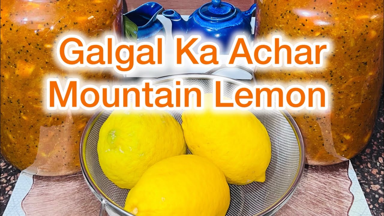 Galgal ka Achar | Mountain Lemon Pickle | Sweet & Tangy | Indian Pickles | Meenu’s Cooking World 