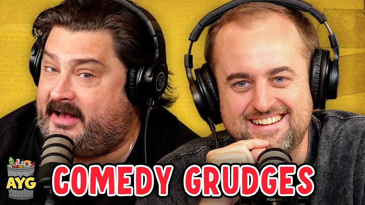 Holding Comedy Grudges | Are You Garbage Patreon Episode (FULL)