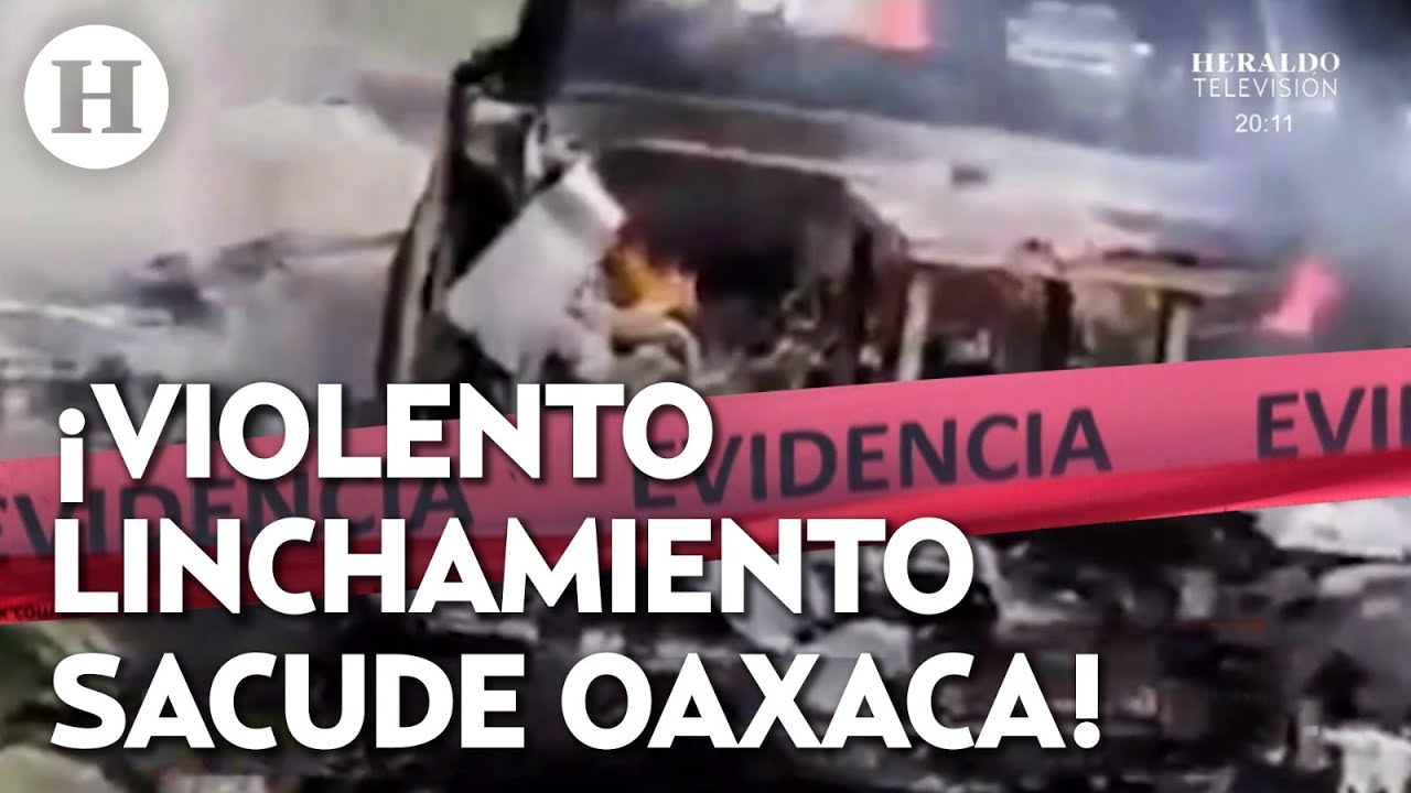 ¿Eran inocentes? Investigan la muerte de 5 presuntos extorsiones que fueron linchados en Oaxaca