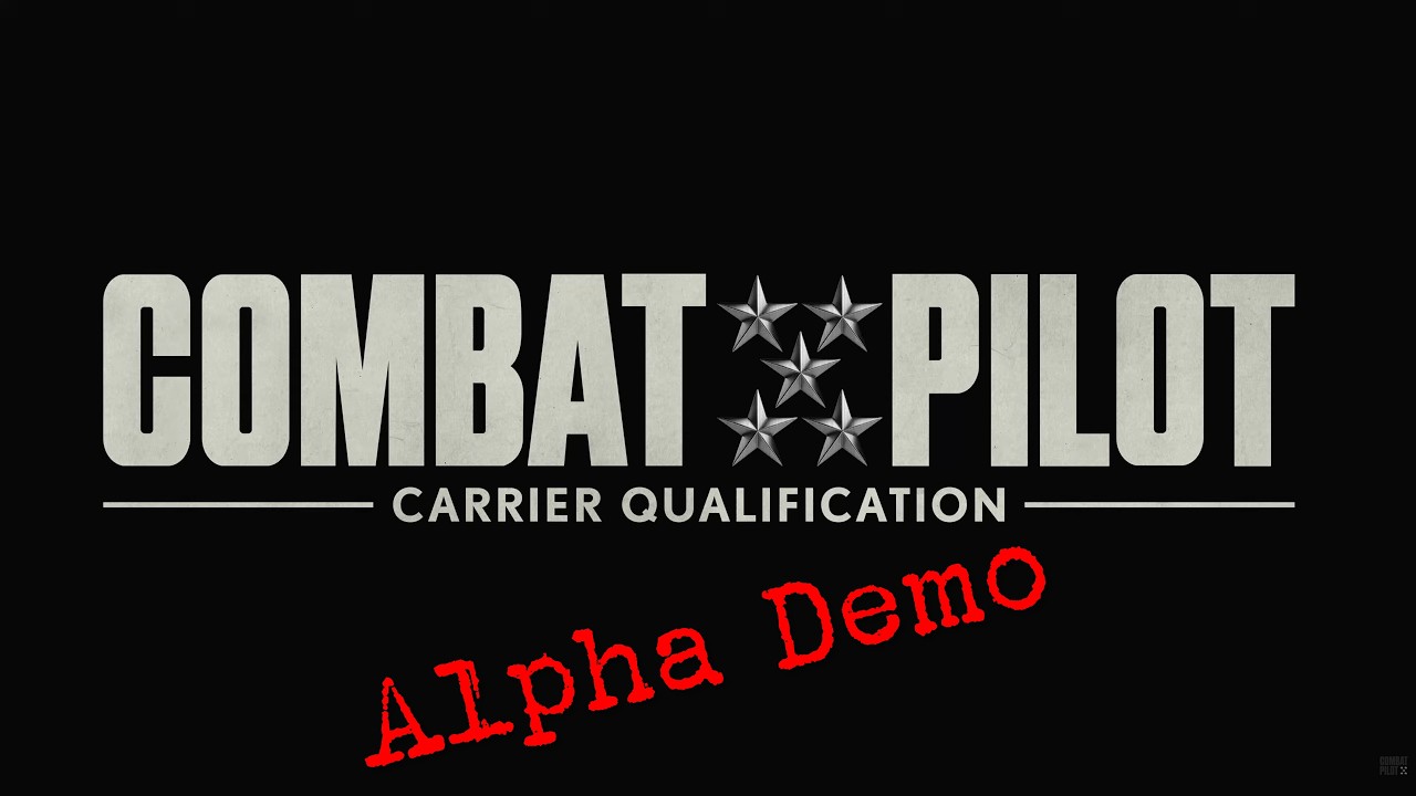 Combat Pilot / Carrier Qualification (Alpha Demo)