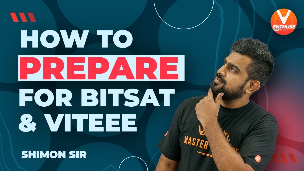 How to Prepare For BITSAT & VITEEE? | Shimon Sir Funda🔥 [Exam Preparation Strategy ] Vedantu✌
