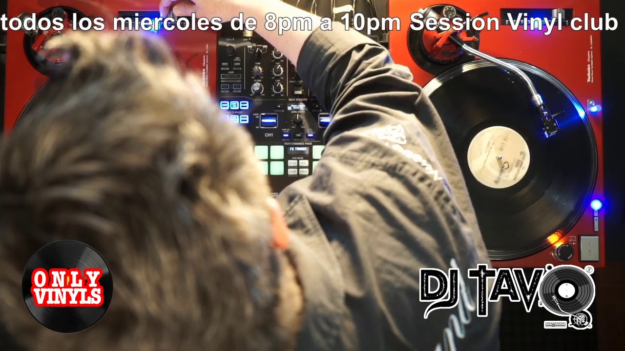 Dj Tavo y Gerard Sessions Vinyl Club