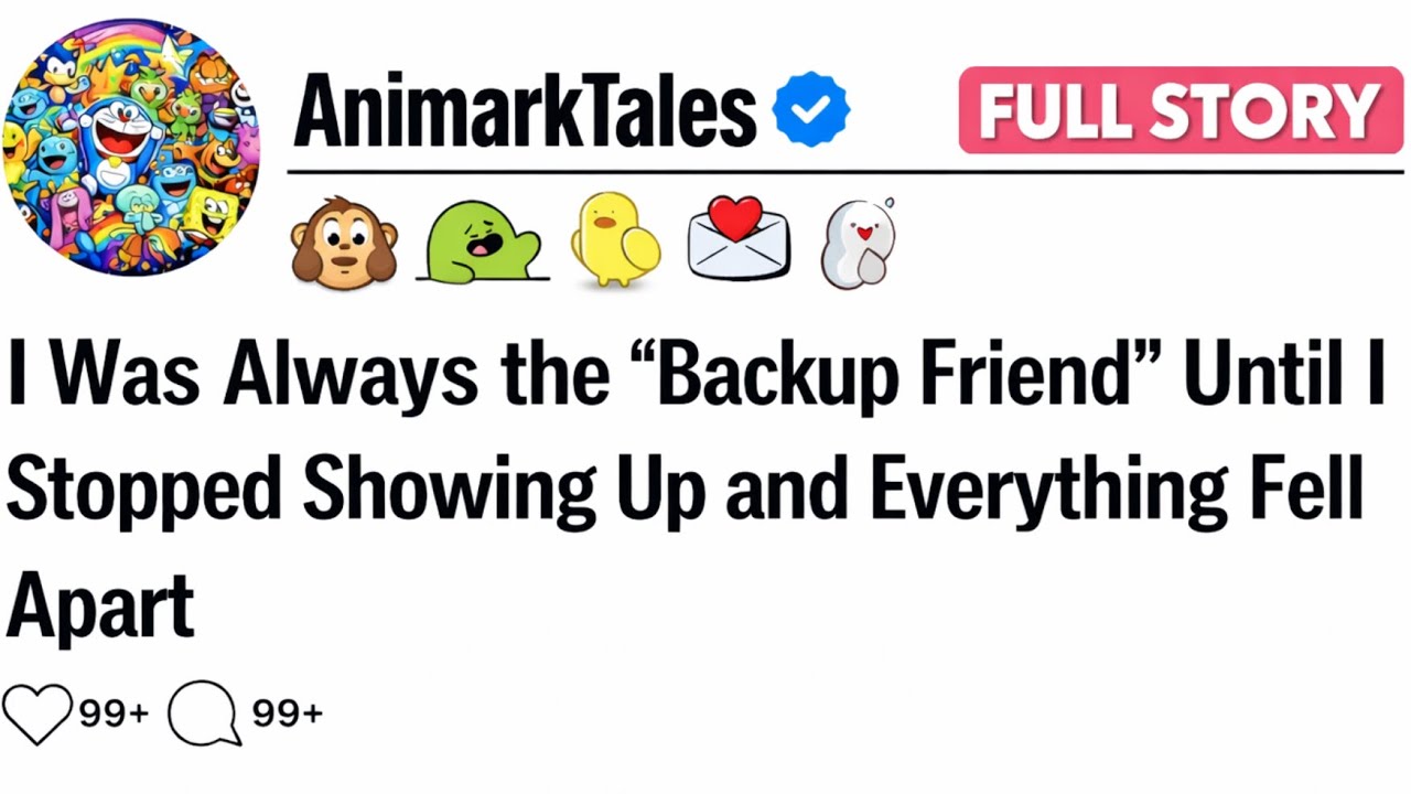I Was Always the ‘Backup Friend’ Then I Stopped Showing Up and Everything Fell Apart
