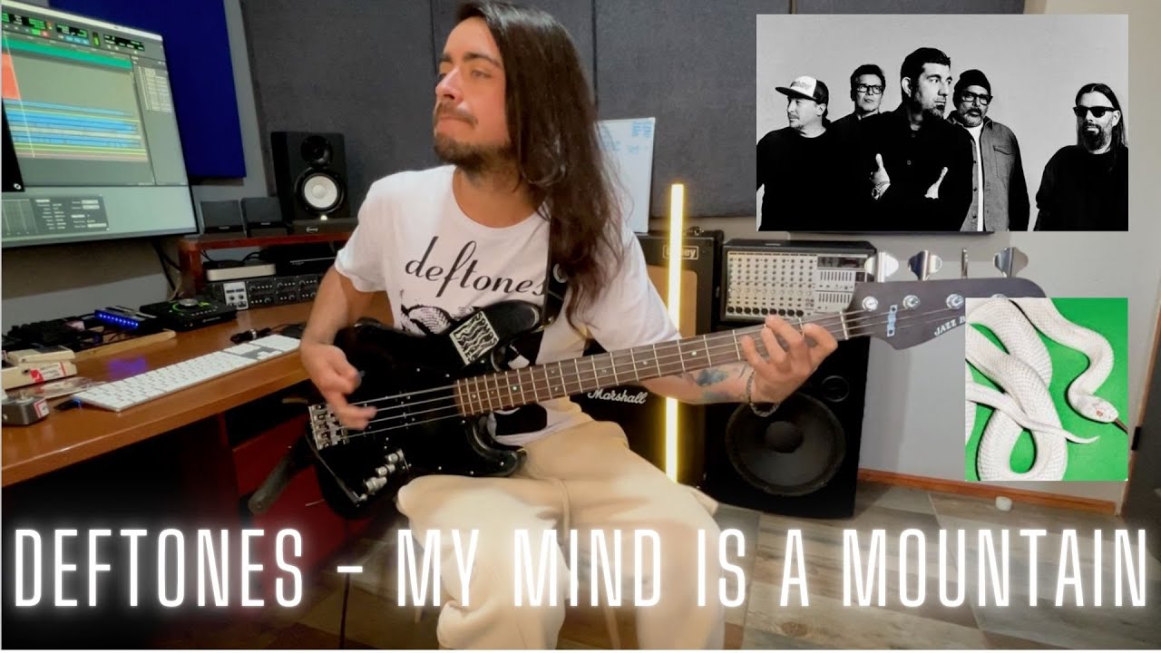 deftones - my mind is a mountain  Bass Cover
