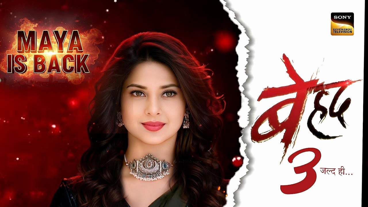 Beyhadh Season 3 : Maya is Back | Coming Soon | Sony Tv | Pan India Craze