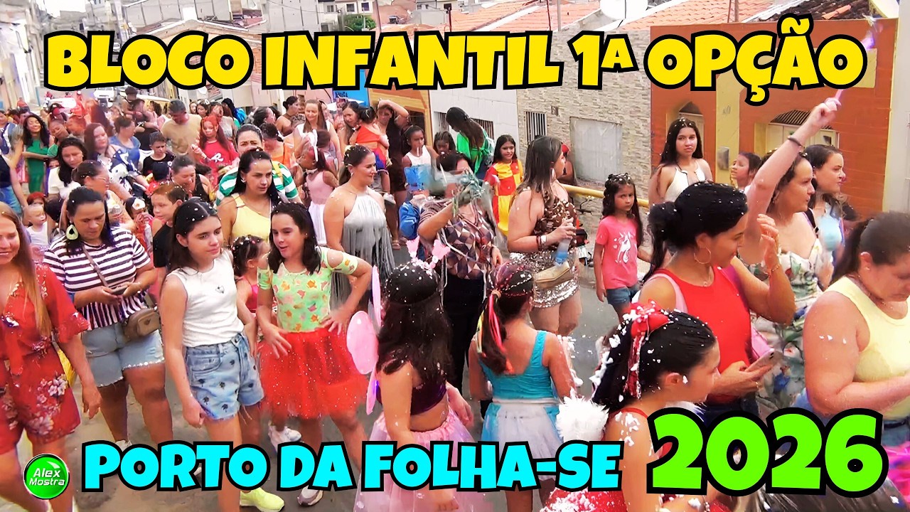 Bloco Infantil 1ª Opção - Carnaval 2026 em Porto da Folha-SE