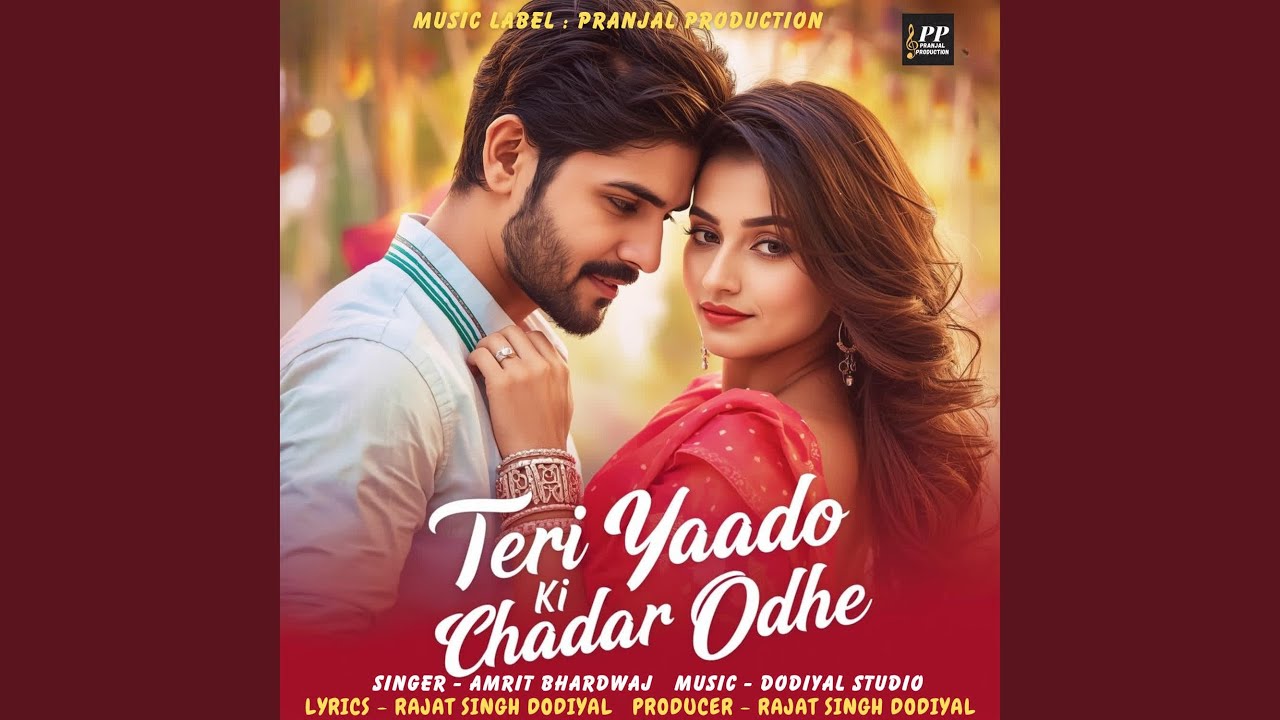 Teri Yaado Ki Chadar Odhe