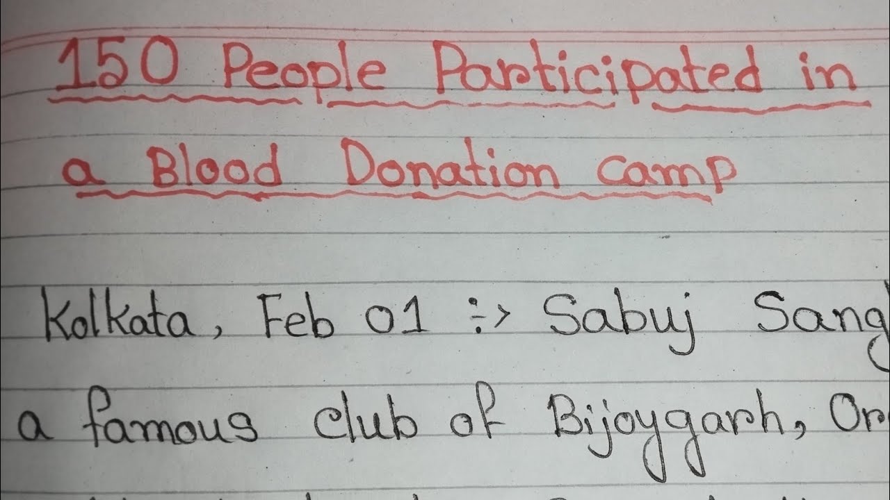 Blood donation camp// Report writing.