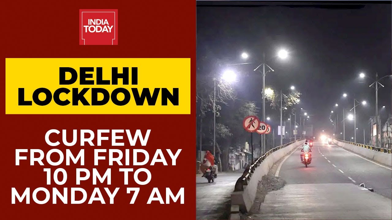 Delhi Weekend Lockdown: Curfew From Friday 10 PM To Monday 6 AM; Essential Services Allowed