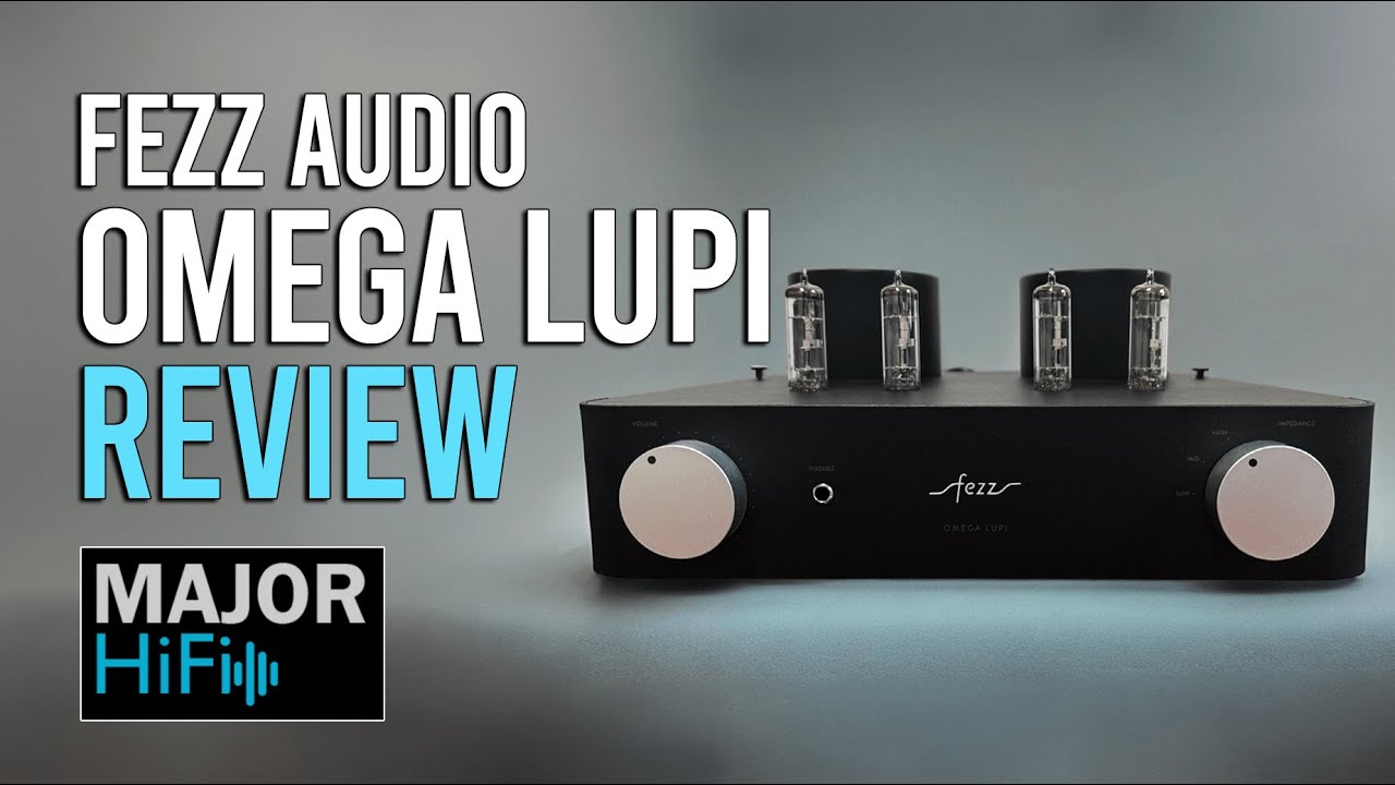 Fezz Audio Omega Lupi Review