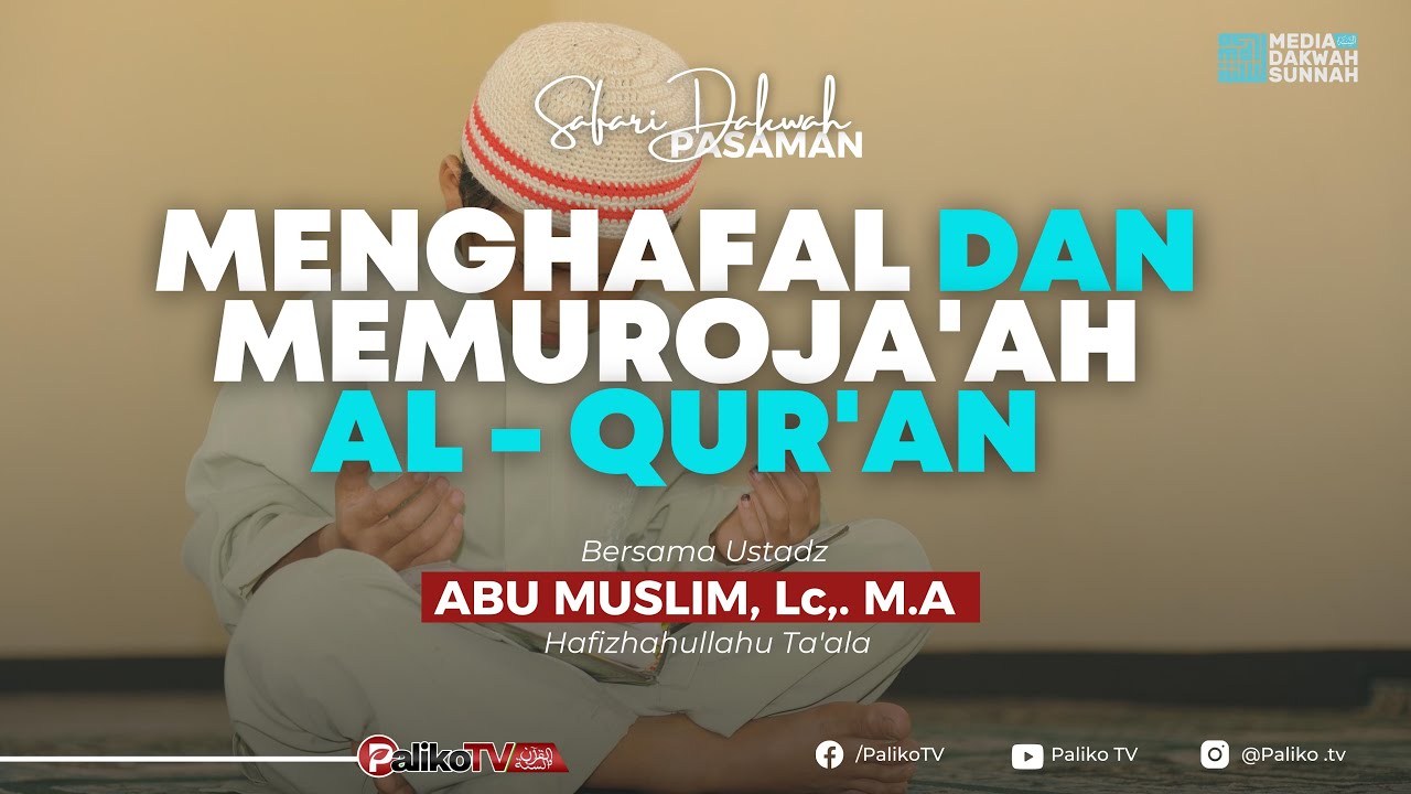 🔴 [ LIVE ] Menghafal dan Murojaah Al Qur'an |  Ustadz Abu Muslim, Lc.,MA حَفِظَهُ اللهُ تَعَال