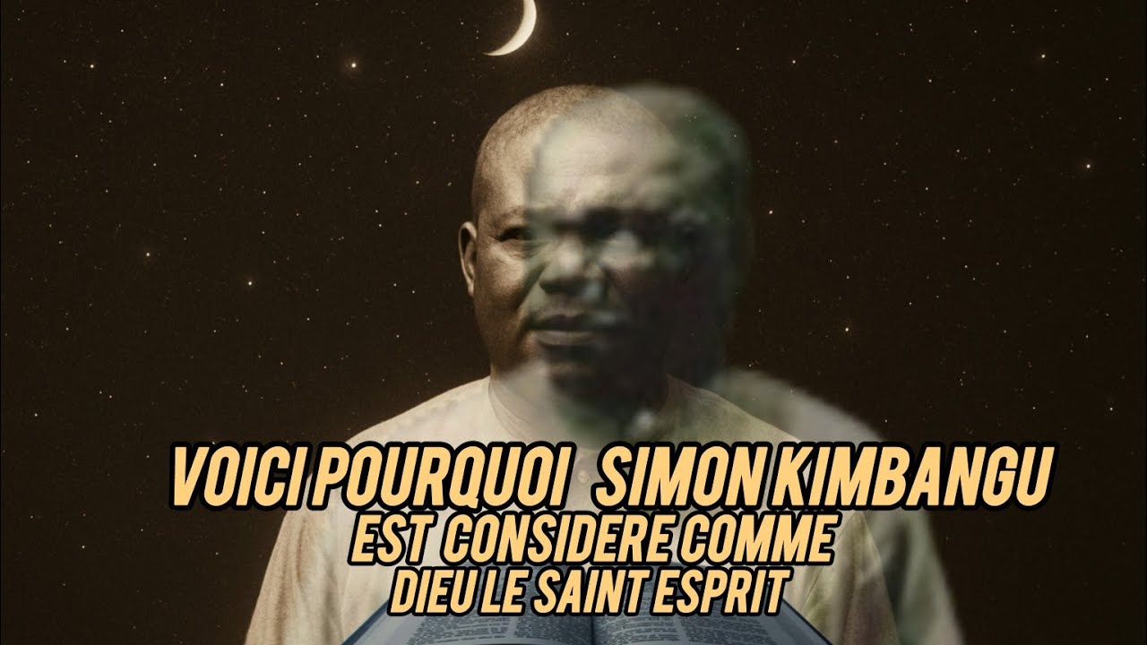 Simon kimbangu est-il r&eacute;ellement Dieu le saint esprit ?